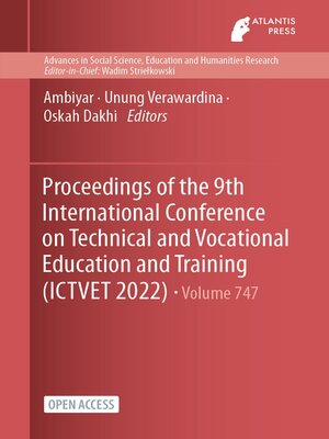 cover image of Proceedings of the 9th International Conference on Technical and Vocational Education and Training (ICTVET 2022)